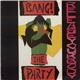 Bang The Party - Release Your Body